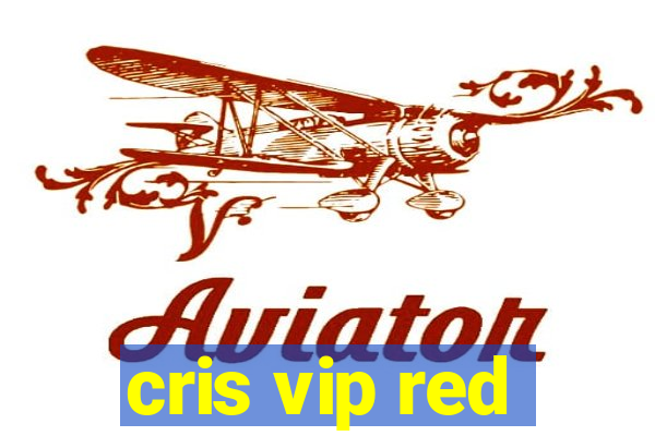 cris vip red